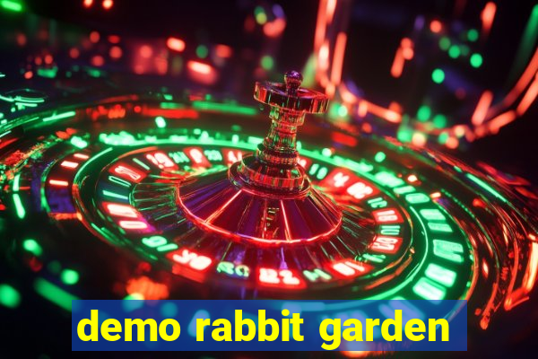 demo rabbit garden